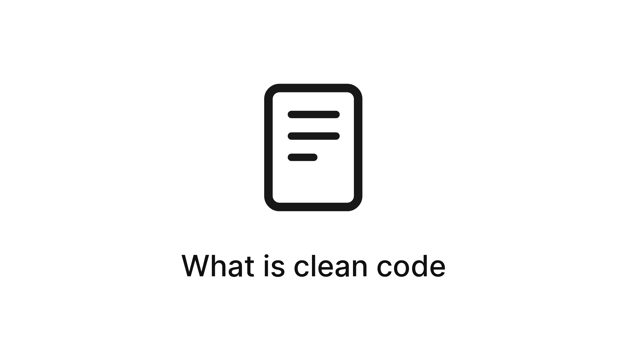 What is clean code